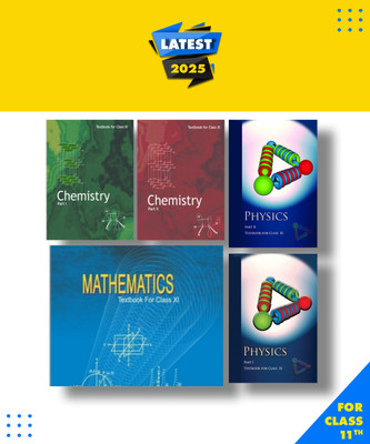NCERT CHAMESIRTY TEXKBOOK PART 1AND 2,PHYSICS TEXKBOOK PART 1 AND 2, MATHEMATICS TEXKBOOK NCERT FOR 11 CLASS 5 COMBO PCM No Ncert Peparback, NCERT|New Latest Edition For 2025-2026(Peparback, NCERT)