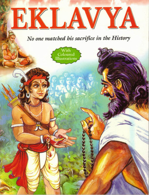 Eklavya | The Ultimate Disciple | Story Of Unmatched Sacrifice And Devotion(Paperback, Generic)