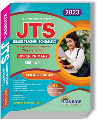 JTS Junior Teacher Schematic Upper Primary Part I & II Science Stream (CBT)(Paperback, Odia, Rainbow Group Of Writers)