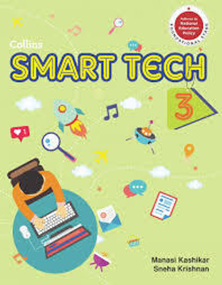 Collins Smart Tech Class 3(Paperback, MANASI KASHIKAR, SNEHA KRISHNAN)