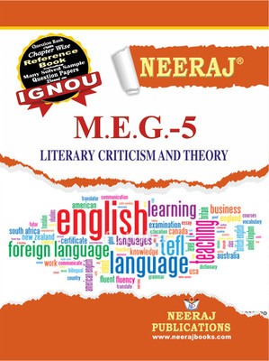 Neeraj Self Help Books For IGNOU : MEG-5 LITERARY CRITICISM AND THEORY ( BAG-New Sem System CBCS Syllabus ) (Ch.-Wise Ref. Book With Prev. Year Solved Qn Papers) - English Medium - LATEST EDITION(Paperback / Perfect, Neeraj Publications Think Tank) Neeraj Self Help Books For IGNOU : MEG-5 LITERARY CRITICISM AND THEORY ( BAG-New Sem System CBCS Syllabus ) (Ch.-Wise Ref. Book With Prev. Year Solved Qn Papers) - English Medium - LATEST EDITION(Paperback / Perfect, Neeraj Publications Think Tank)