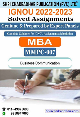 IGNOU MMPC 7 Solved Assignment 2022-23 Business Communication IGNOU Solved Assignment IGNOU MBA New Syllabus 1st Semester IGNOU Master Of Business Administration (2022-2023) Mmpc7(Paperback, BHAVYA KUMAR SAHNI) IGNOU MMPC 7 Solved Assignment 2022-23 Business Communication IGNOU Solved Assignment IGNOU MBA New Syllabus 1st Semester IGNOU Master Of Business Administration (2022-2023) Mmpc7(Paperback, BHAVYA KUMAR SAHNI)