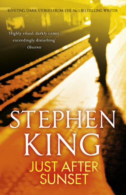 Just After Sunset (Reissues)(Paperback, King Stephen)