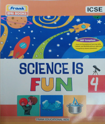 ICSE Science Is Fun Class 4(Pepper back, Shakuntala bhattacharya)