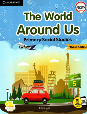 Cambridge, The World Around Us(Primary Social Studies) Level - 5(Paperback, ROHINI JYOTI)
