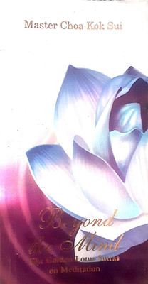 Beyond The Mind(Paperback, Master choa kok sui)