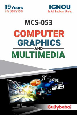 MCS-53 Computer Graphics And Multimedia For IGNOU MCA Computer Application(Paperback, Expert Panel)