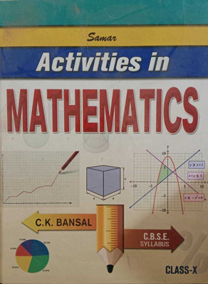 New Samar Activities In Mathematics Class 10(PAPERPACK, C.K BANSAL)