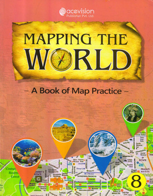 Acevision Mapping The World Class - 8
A Book Of Map Practice(Paperback, R. BALAKRISHNA PILLAI)