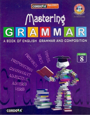 Mastering Grammar Class - 8(Paperback, David Burns, Saroja Nagarajan, Elizabeth Celesia, Dorthea Brook)