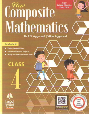 New Composite Mathematics For Class - 4, By Dr R. S. Aggarwal & Vikas Aggarwal(Paperback, DR. R. S. AGGARWAL, VIKAS AGGARWAL)