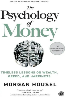 The Psychology Of Money (Paperback, Morgan Housel)(PAPAERBACK, morgn housel)