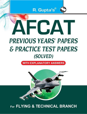 AFCAT (Air Force Common Admission Test) Previous Years' Papers & Practice Test Papers (Solved)(Paperback, RPH Editorial Board)