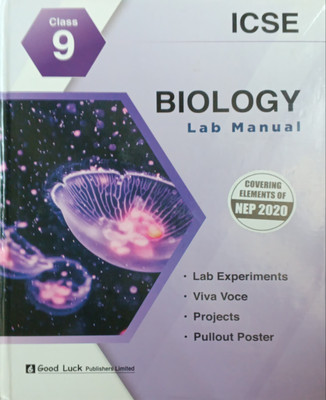 ICSE Biology Lab Manual Class 9(Pepper back, Dr Uttam Singh)