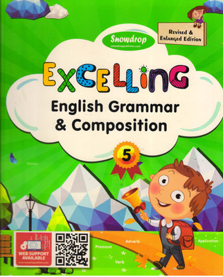 Snowdrop, EXCELLING English Grammar & Composition - 5(Paperback, Snowdrop)