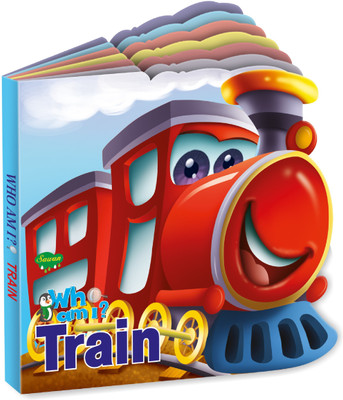 Sawan Presents 'Who Am I' Train | Die-Cut Shape Board-Book(Hardcover, Sawan)