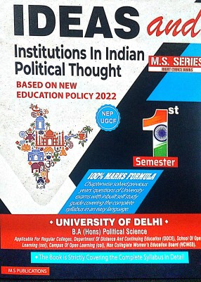 M S Series Delhi University BA Hons1st Year Political Science (Institutions In Indian Political Thought) Semester 1 Based On UGCF/NEP SOL & Regular & NCWEB Paperback – 1 January 2023(Paperback, by M S Publications (Author))