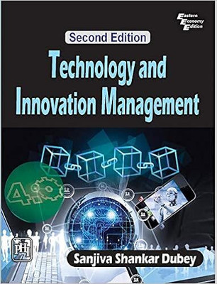 Technology And Innovation Management(Paperback, SANJIVA SHANKAR DUBEY)