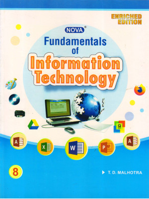 NOVA Fundamentals Of Information Technology For Class - 8(Paperback, T.D. MALHOTRA)