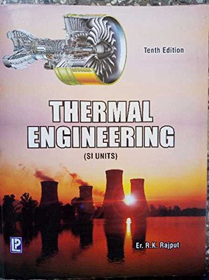 Thermal Engineering (Si Units) 10th Edition 2015 (Used Like New)(Paperback, ER.R.K.RAJPUT)