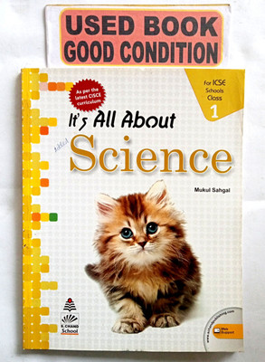 It's All About Science For Icse Class-1(Old Book)(Paperback, MUKUL SAHGAL)