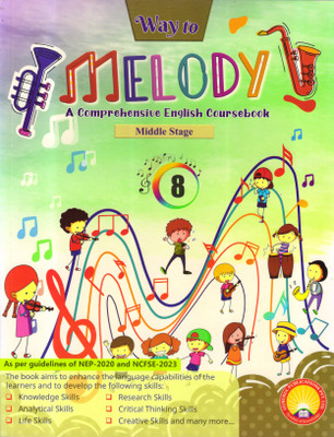 Way To MELODY - 8 A Comprehensive English Coursebook(Paperback, Rachna Rohtagi)