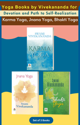 Yoga Books By Vivekananda For Devotion And Path To Self-Realization: Karma Yoga, Jnana Yoga, Bhakti Yoga (Set Of 3 Books Of Yoga)(Paperback, Swami Vivekanand)