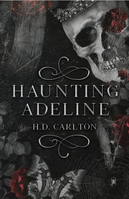 Haunting Adeline(Paperback, H. D. Carlton)