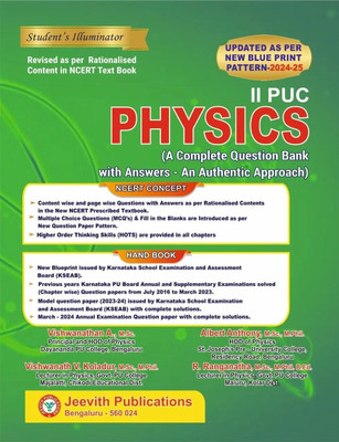Jeevith 2nd PUC - PHYSICS - Student's Illuminator|A Complete Question Bank With Answers-An Authentic Approach|For 2024-25|(Paperback, Vishwanathan A, Albert Anthony, Vishwanath V. Koladur, R. Ranganatha)