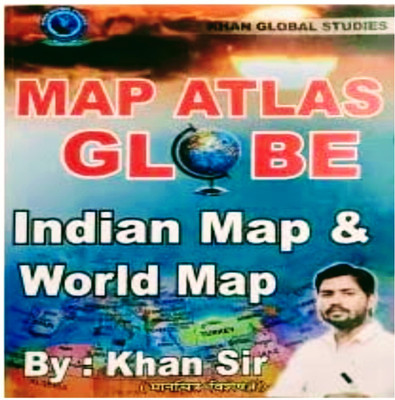KHAN SIR ATLAS GLOBAL INDIA MAP AND WORLD Map(Paperback, Hindi, KHAN sir)