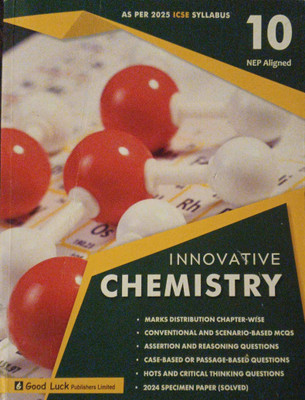ICSE Innovative Chemistry Class 10(Pepper back, Dr s k nagar)