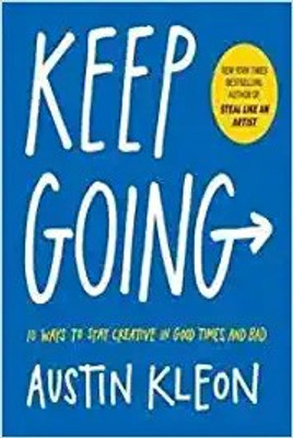 Keep Going | Austin Kleon(Paperback, Austin Kleon)