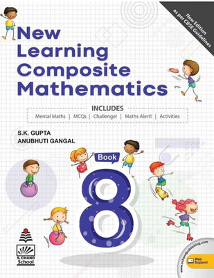 New Learning Composite Mathematics Class -8(Paperback, S.K GUPTA, ANUBHUTI GANGAL.)