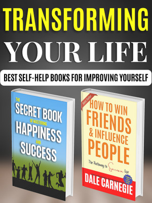 Transforming Your Life: Best Self-Help Books For Improving Yourself(Paperback, Christian D. Larson, Ralph Waldo Trine, Julia Seton;Dale Carnegie)