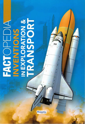 Factopedia – Inventions In Exploration & Transport (Khoj Aur Yatra Ke Avishkaar)(Paperback, Generic)