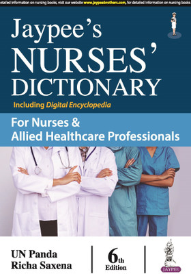 Jaypee's Nurses' Dictionary For Nurses & Allied Healthcare Professionals (English, Paperback, Panda UN)(Paperback, Panda UN)