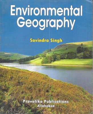 Environmental Geography Book In English(Paperback, Savindra Singh)