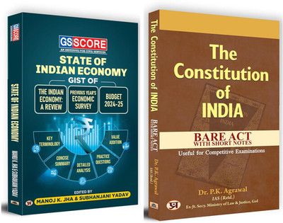 GS Score State Of Indian Economy + The Constitution Of India Bare Act | Set Of 2 Books(Paperback, Manoj K. Jha & Subhanjani Yadav, Dr. P.K. Agrawal IAS (Retd.))