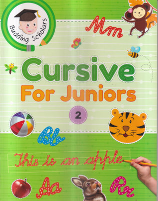 Budding Scholars Cursive For Juniors Class -2(Paperback, PANAL OF AUTHOR)