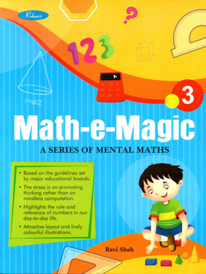 Rohan's, Math-E-Magic A Sereis Of Mental Maths Class - 3(Paperback, RAVI SHAH)