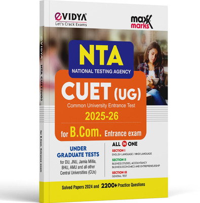 EVidya CUET UG Entrance Exam Book 2025 For B.Com With Latest Solved Papers & 2200+ Practice Questions | CUET UG All In One Book For B.Com Section I, II & III In English(Paperback, eVIDYA EDITORIAL BOARD)