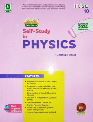 Evergreen Icse Self Study Physics - Class 10 (For 2024 Exams)(Paperback, JATINDER SINGH)
