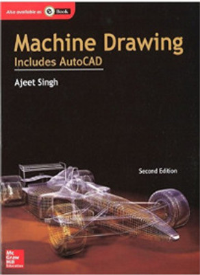 Machine Drawing Includes Auto CAD 2 Edition(Paperback, unknown)