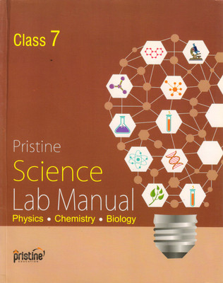 Pristine Science Lab Manual Class - 7 (Physics Chemistry Biology)(Paperback, pristine Education)