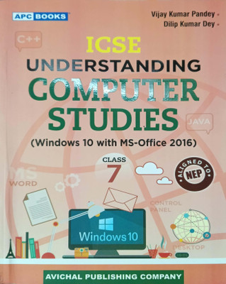 ICSE Understanding Computer Studies Class 7(Pepper back, Vijay Kumar Pandey, Dilip Kumar dey)