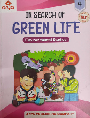 In Search Of Green Life Environmental Studies Class 4(Paperback, Sunita Jaisingh)