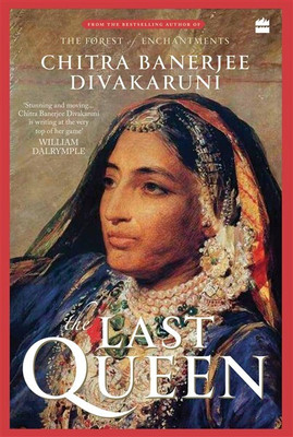 Last Queen(Paperback, Chitra Banerjee Divakaruni)