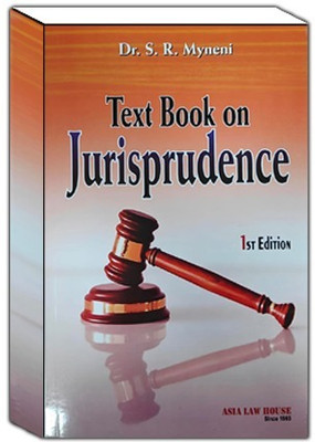 TEXTBOOK ON JURISPRUDENCE 1ST Edition 2025(Paperback, S.R MYNENI)