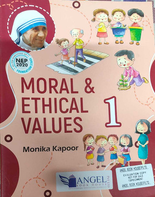 Moral And Ethical Values Class-1 (Angel Book)(Paperback, Monika Kapoor)