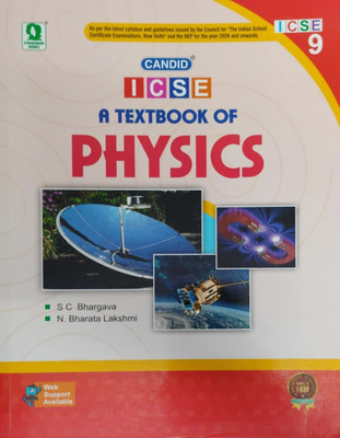 Candid Icse A Textbook Of Physics Class 9(Pepper back, S c bhargava)